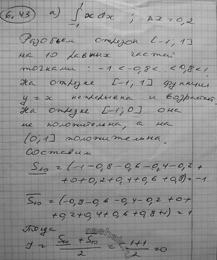  6.43        :a)  (-1;1) xdx,   = 0,2;	)  (-1;1) x3dx,   = 0,2;	) ...