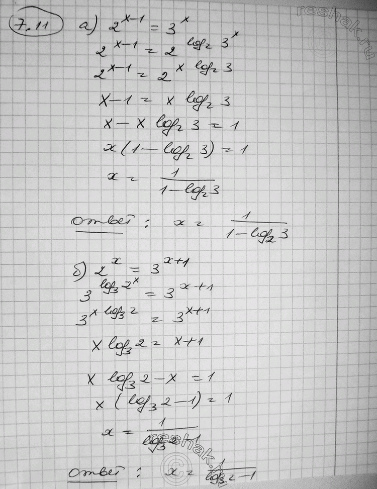  7.11 ) 2^(x-1) = 3x; ) 2x=3^(x+1);) 2^(x-2) = 3^(x-3); ) 2^(x-3) = 3^(x-2)....