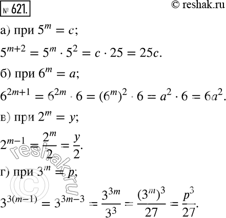  621 :) 5^(m + 2),  5m = ;	) 6^(2m+1),  6m = ;	) 2^(m-1),  2m = ;) 3^3(m-1),  3m =...