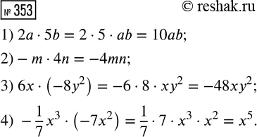 ����������� ��������� ���������:1) 3m2n3 * 0,4mn3;	2) 7*1/3*b3c2*9/11*a4b5; 	3) -5x4y2z8 * (-0,8x6y8z2);4)...