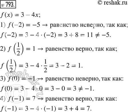  793.    f(x) = 3 - 4x.   :1) f(-2) = -5;	2) f(1/2) = 1;	3) f(0) = -1;	4) f(-1) =...