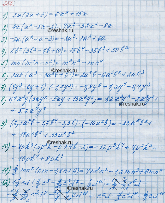 ����������� 355. ������������ � ��������� ������������:1) 3�(2� + 5);	2) 4�(�2-8�-2);	3) -2� (�2 + � - 3);	4) 5b2 (3b2 - 7b + 10);	5) mn (m2n - n3);	6) 2�b(�3-3�2b +...