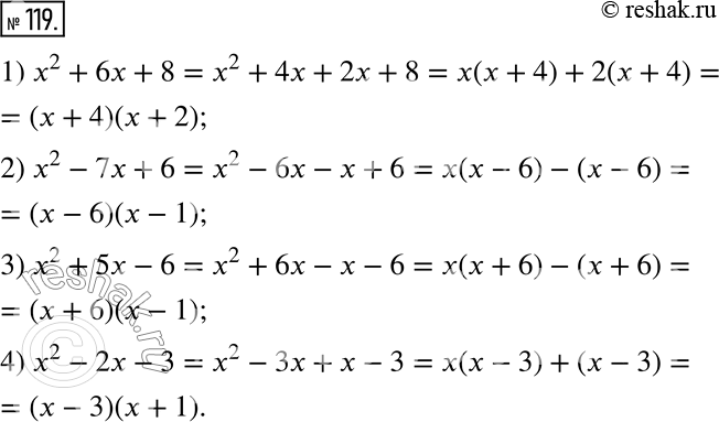  119.    ,          :1) ^2 + 6 + 8;    3) ^2 + 5 - 6;2) ^2 - 7 + 6;    4) ^2 -...
