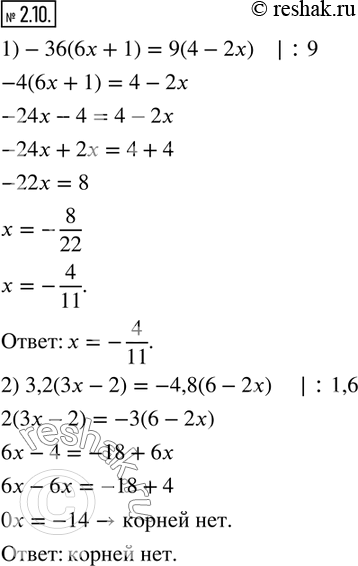  2.10.    :1)-36(6x+1)=9(4-2x); 2) 3,2(3x-2)=-4,8(6-2x)?   ...
