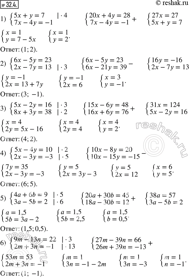  32.4.     :1) {(5x+y=7; 7x-4y=-1); 2) {(6x-5y=23; 2x-7y=13); 3) {(5x-2y=16; 8x+3y=38); 4) {(5x-4y=10; 2x-3y=-3); 5)...