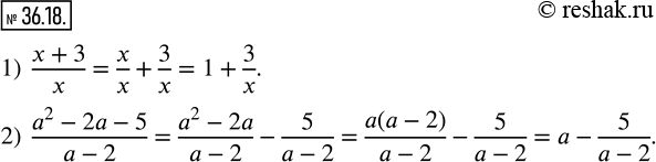  36.18.            :1)  (x+3)/x;   2)  (a^2-2a-5)/(a-2). ...