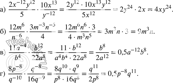  216.  :)  (2x^(-12) y^12)/5(10x^13)/y^(-12) ; )  (12m^6)/n^(-6) (3m^(-3) n^(-5))/4; )  (11a^(-4))/b^4 b^12/(22a^8 );  ) ...