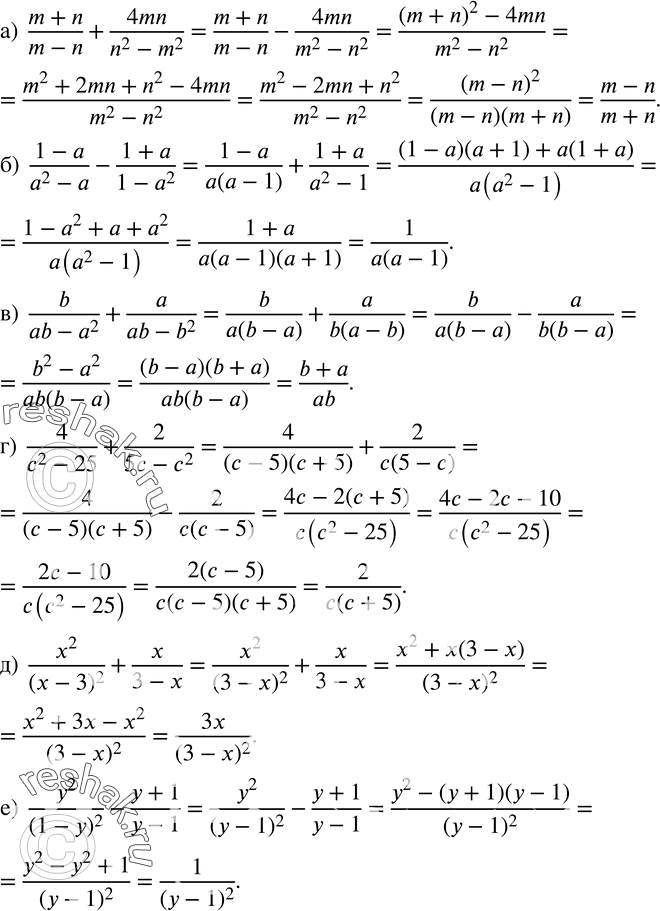 67.  :)  (m+n)/(m-n)+4mn/(n^2-m^2 ); )  (1-a)/(a^2-a)-(1+a)/(1-a^2 ); )  b/(ab-a^2 )+a/(ab-b^2 ); )  4/(c^2-25)+2/(5c-c^2 ); ) ...