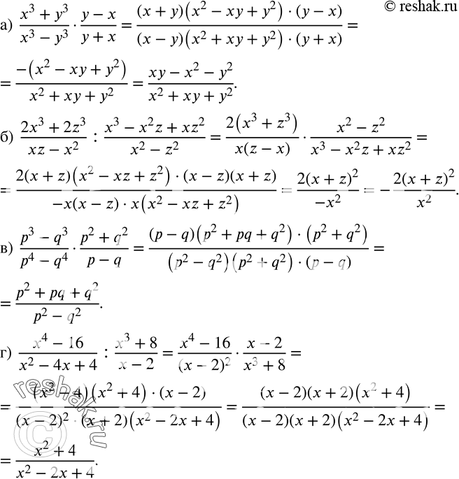  88.  :)  (x^3+y^3)/(x^3-y^3 )(y-x)/(y+x); )  (2x^3+2z^3)/(xz-x^2 ) :(x^3-x^2 z+xz^2)/(x^2-z^2 ); )  (p^3-q^3)/(p^4-q^4 )(p^2+q^2)/(p-q); )...