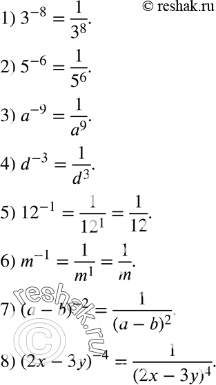  232.     :1) 3^-8;			2) 5^-6;			3) a^-9;4) d^-3;5) 12^-1;6) m^-1;7) (-b)^-2;8)...
