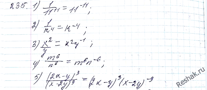  235.          :1) 1/11^11;2) 1/k4;3) x2/y;4) m6/n6;5) (2x-y)3 /...