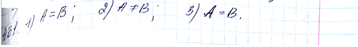 ����������� 431. ����� �� ��������� A � B, ����:1) A = {1,2}, B = {2,1};2) A = {(1,0)}, B = {(0,1)};3) A = {1}, B =...