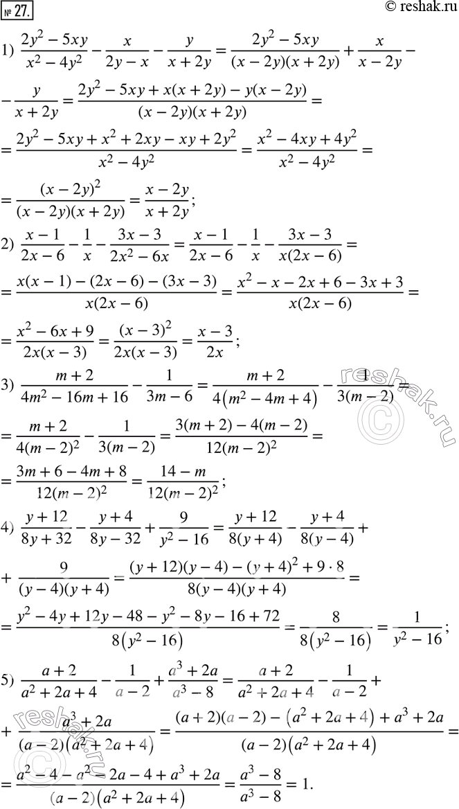  27.  :1)  (2y^2-5xy)/(x^2-4y^2 )-x/(2y-x)-y/(x+2y); 2)  (x-1)/(2x-6)-1/x-(3x-3)/(2x^2-6x); 3)  (m+2)/(4m^2-16m+16)-1/(3m-6); 4) ...