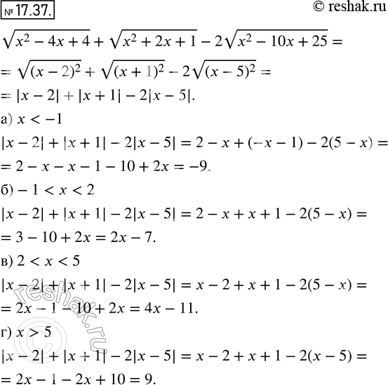  16.37.   (2 - 4x + 4) +  (2 + 2x + 1) - 2  (x2-10+25), :) x < -1; ) -1 < x < 2; ) 2 < x < 5;	) x >...