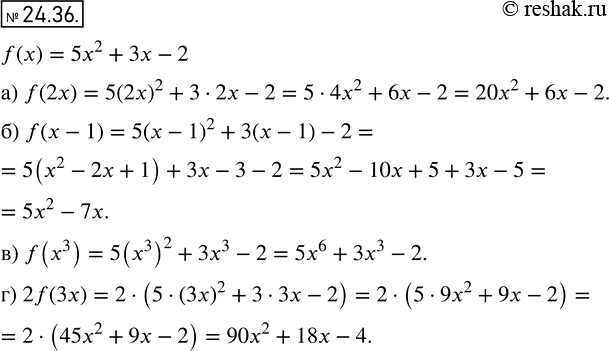  22.36.	   = f(x),  f(x)	= 52 + 3 - 2. :a) f(2x); ) f(x - 1);	) f(x3); )...