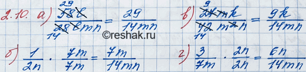 ����������� 2.10. ��������� ����� � ����������� 14mn:�) 58l/28lmn;�) 1/2n;�) 27mk/42m2n;�) 3/7m....