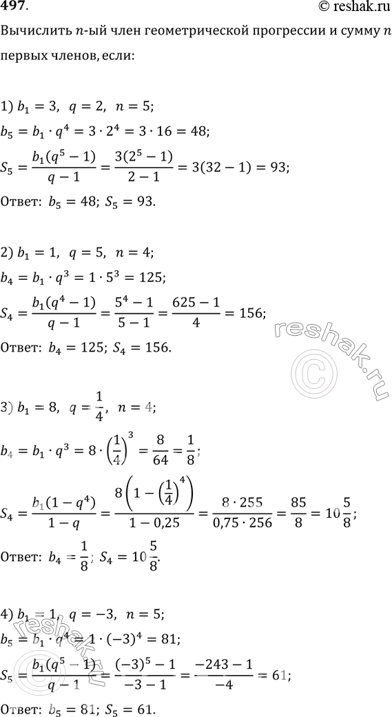  497.  n-      n  , :1) b_1=3, q=2, n=5;   2) b_1=1, q=5, n=4;3) b_1=8, q=1/4, n=4;   4) b_1=1, q=-3,...