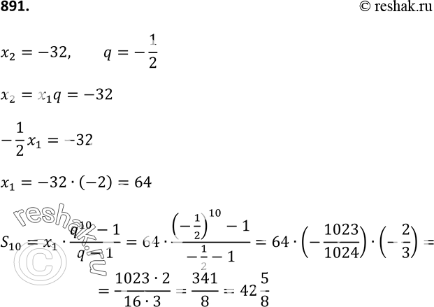  891.        (n),  2 = -32  q = -1/2....