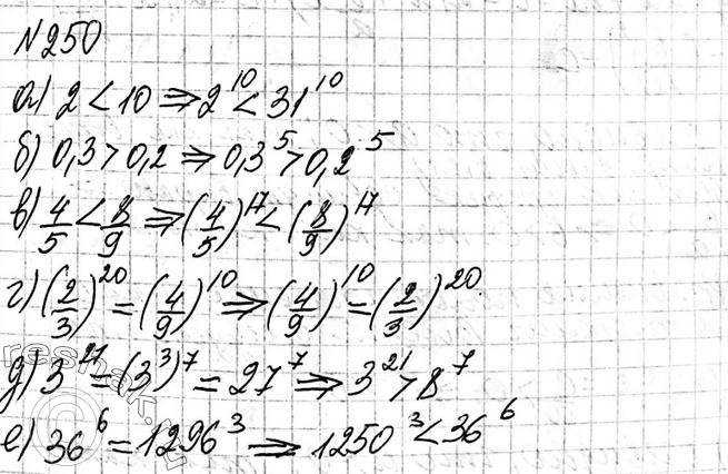  250.   :) 2^10  31^10;) 0,3^5  0,2^5;) (4/5)17  (8/9)17;) (4/9)10  (2/3)20;) 3^21  8^7;) 1250^3 ...