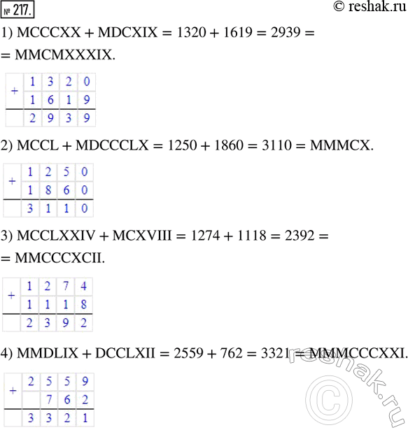  217.      :1)  + MDCXIX;      2) MCCL + MDCCCLX;3) MCCLXXIV + MCXVIII;   4) MMDLIX +...
