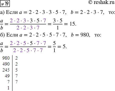  19.         b, :)  = 2  2  3  3  5  7, b = 2  2  3  7;  )  = 2  2  5  5  7  7, b =...