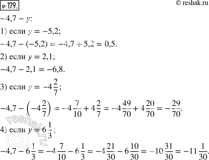  179.    -4,7 - , :1)  = -5,2;	3) y = -4 2/7;2)  = 2,1;	4) y = 6...
