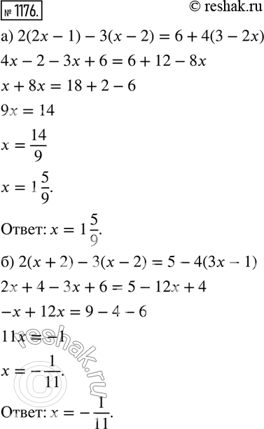  1176.  :) 2(2x-1)-3(x-2)=6+4(3-2x); ) 2(x+2)-3(x-2)=5-4(3x-1)....