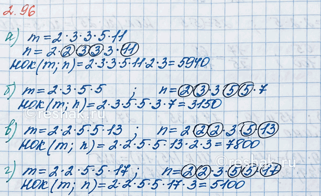 ����������� ������� ��� (m, n), ����:�) m = 2 � 3 � 3 � 5 � 11   �   n = 2 � 2 � 3 � 3 � 3 � 11; �) m = 2 � 3 � 5 � 5        �   n = 2 � 3 � 3 � 5 � 5 � 7; �) m = 2 � 2 � 5 �...