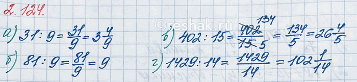 ����������� �������� � ���� ���������� �����:�) 31 : 9;   �) 81 : 9;   �) 402 : 15;   �) 1429 : 14.����� ������������ ����� ����� �������� ��� ���� �������, �� ���� ...