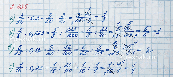      :) 6 1/7  7/43;   ) 1,2  5/6;     ) 4 1/3  3 1/4;6) 45  1/40;      ) 2 1/2  0,4;   ) 0  1? , ...