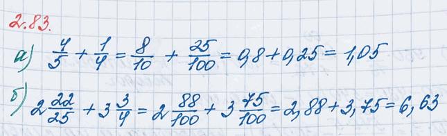 ����������� �������� ����� � ���� ���������� ����� � ������� �����:�) 4/5 + 1/4;   �) 2 22/25 + 3 3/4.�) ��� ����, ����� ����������� ���������� ����� (��������� ������...