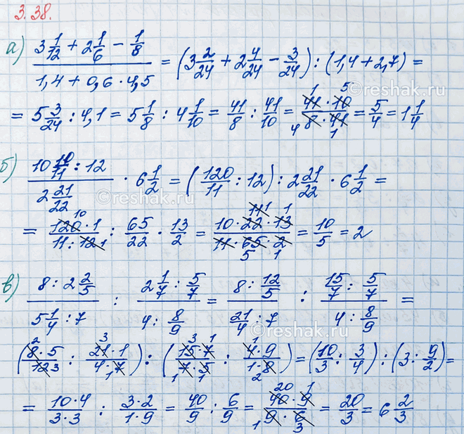   :) (3 1/12 + 2 1/6 - 1/8)/(1,4 + 0,6  4,5);   ) (10 10/11 : 12)/(2 21/22)  6 1/2;) (8 : 2 2/5)/(5 1/4 : 7) : (2 1/7 : 5/7)/(4 : 8/9)....