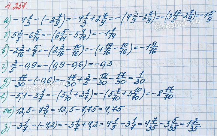 ����������� ���������:�) -4 1/3 - (-2 7/9);   �) -2 3/16 + 5/8;   �) -17/30 - (-0,6);   �) 12,5 - 7 3/4;�) 5 2/7 - 6 5/14;      �) 3/5 - 0,9;       �) -5,1 - 3 1/7;      �) -3...