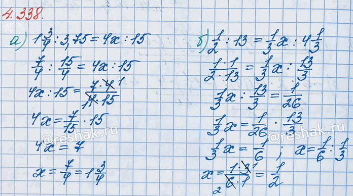 ����������� ������ ���������: a) 1 3/4 : 3,75 = 4x : 15;  �) 1/2 : 13 = 1/3 x : 4 1/3.�) ��������� ����  1 3/4 :3,75=4x:15  ������������ ����� ���������.������������ �������...
