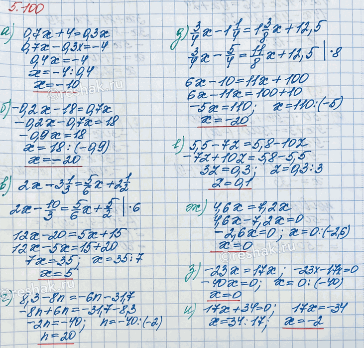 ����������� ������ ���������:�) 0,7x + 4 = 0,3x;              �) 8,3 - 8n = -6n - 31,7;            �) 4,6x = 7,2x;�) -0,2x - 18 = 0,7x;            �) 3/4 x - 1 1/4 = 1 3/8 x +...