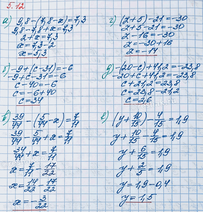 ����������� ��������� ������ � ������ ���������:�) 9,8 - (7,8 - x ) = 7,3;      �) (z + 5) -21 = -30;�) -9 + (c - 31) = -6;          �) -(20 - c) + 41,2 = -23,8;�) 39/44 -...