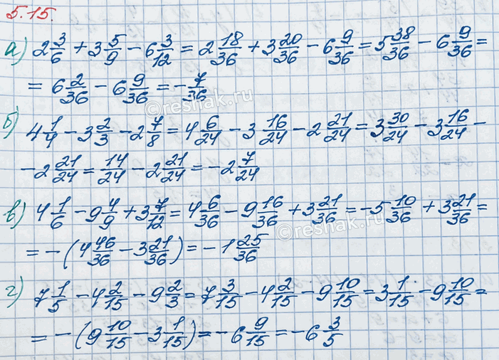 ����������� ������� �������� ���������:�) 2 3/6 + 3 5/9 - 6 3/12;   �) 4 1/6 - 9 4/9 + 3 7/12;�) 4 1/4 - 3 2/3 - 2 7/8;    �) 7 1/5 - 4 2/15 - 9 2/3.	��� ����, ����� �������...