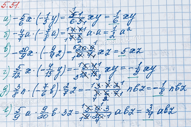 ����������� ������� ������������ � ����������� �����������:�) -5/6 x � (-1/5 y);   �) -20/9 x � (-9/4 z);   �) 3/8 n � (-7/6 b) � 2/7 z;�) -4/7 a � (-7/8 a);   �) 5/12 x �...