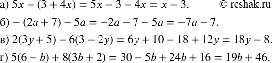  800.  :) 5x-(3+4x); )-(2a+7)-5a; ) 2(3y+5)-6(3-2y); ) 5(6-b)+8(3b+2). ...